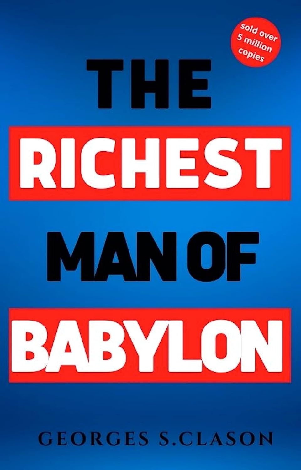 ler totalmente The Richest Man in Babylon (English Edition)