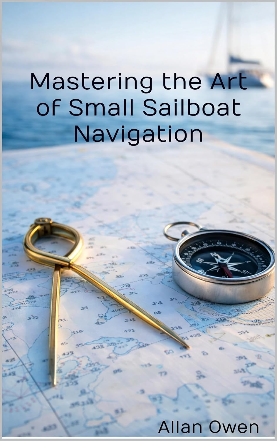 ler totalmente Mastering the Art of Small Sailboat navigation (The Complete Sailor) (English Edition)