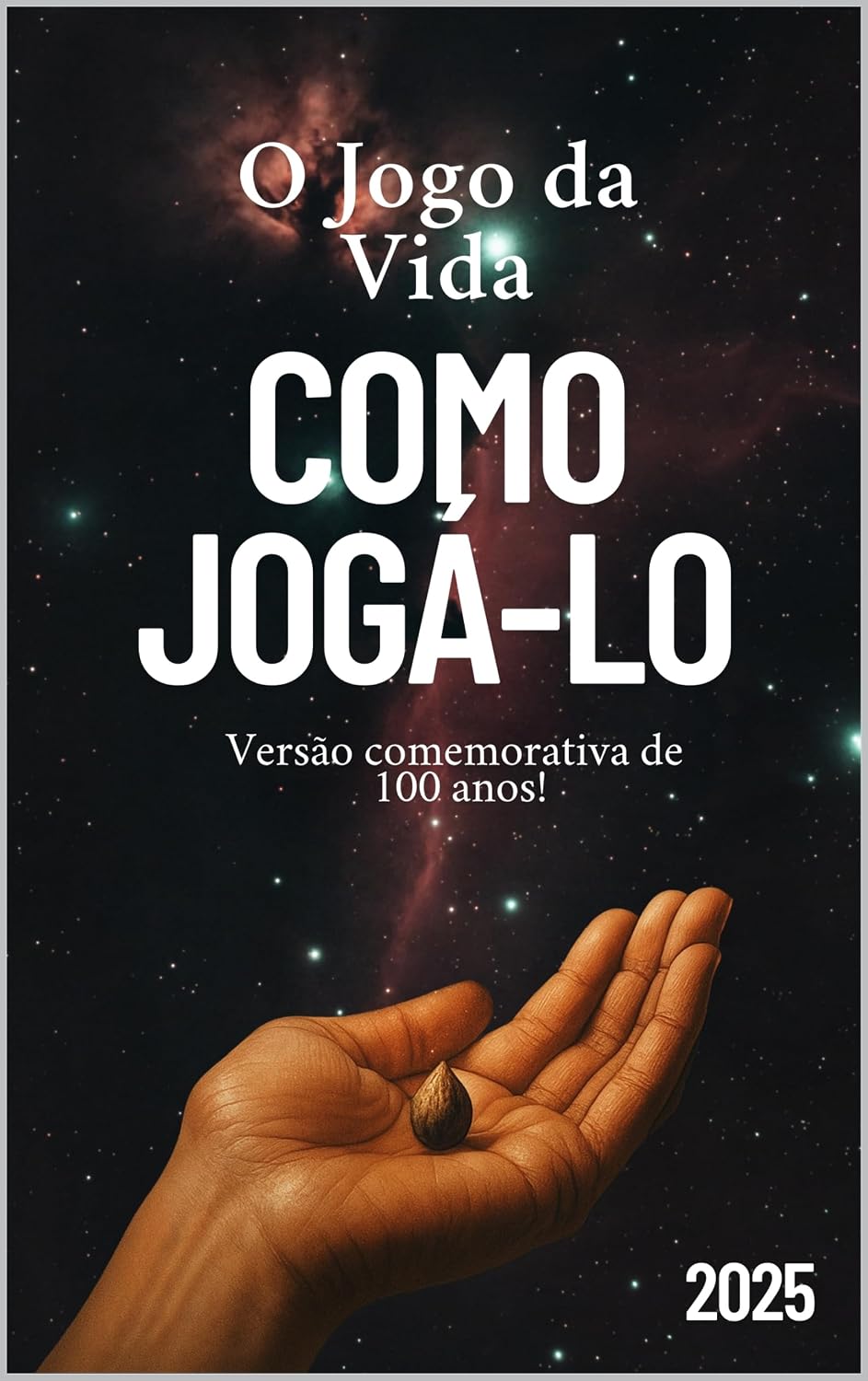 capítulo por capítulo baixar O Jogo da Vida e Como Jogá-lo / Versão De 100 anos! A nova edição do clássico que transformou gerações atualizada 2025: Um guia espiritual moderno para manifestar amor, prosperidade e propósito