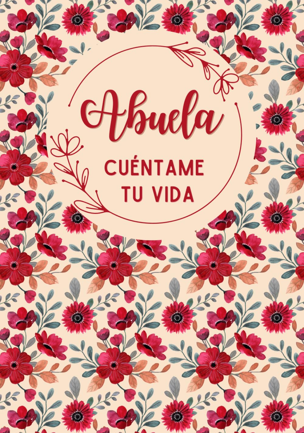 Abuela, cuéntame tu vida: Descubre sus recuerdos, sus alegrías y sus desafíos a través de este cuaderno para completar – Un regalo original para el Día de la Abuela, cumpleaños o Navidad baixar livro de graça