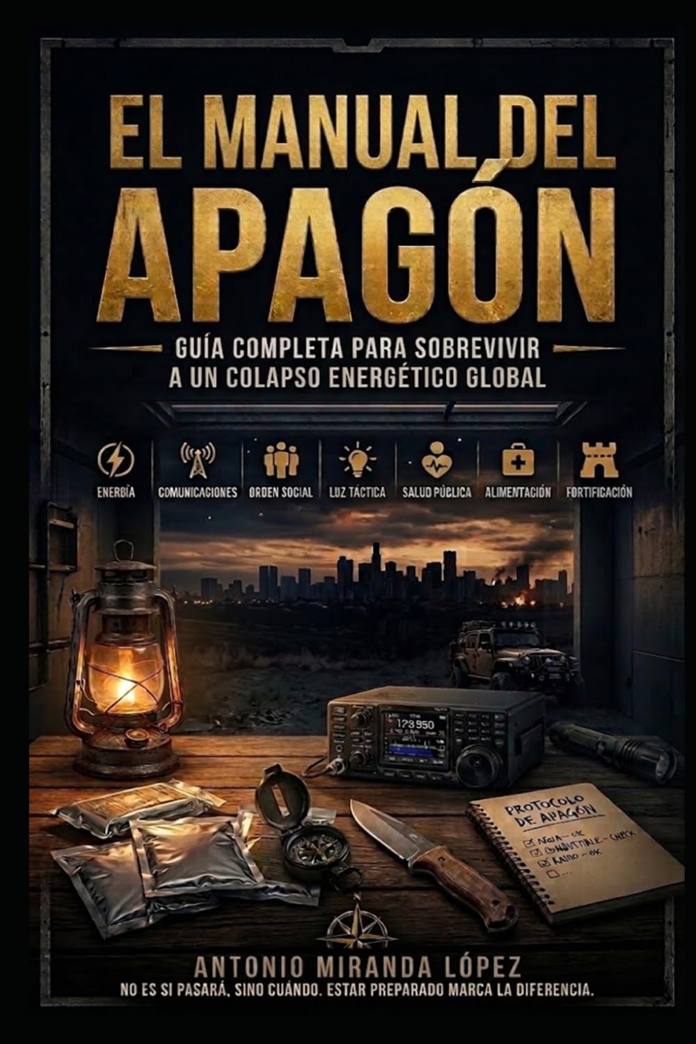 capítulo por capítulo baixar El Manual del Apagón: Guía práctica de preparación urbana, autosuficiencia y supervivencia ante un colapso energético y fallos de suministro