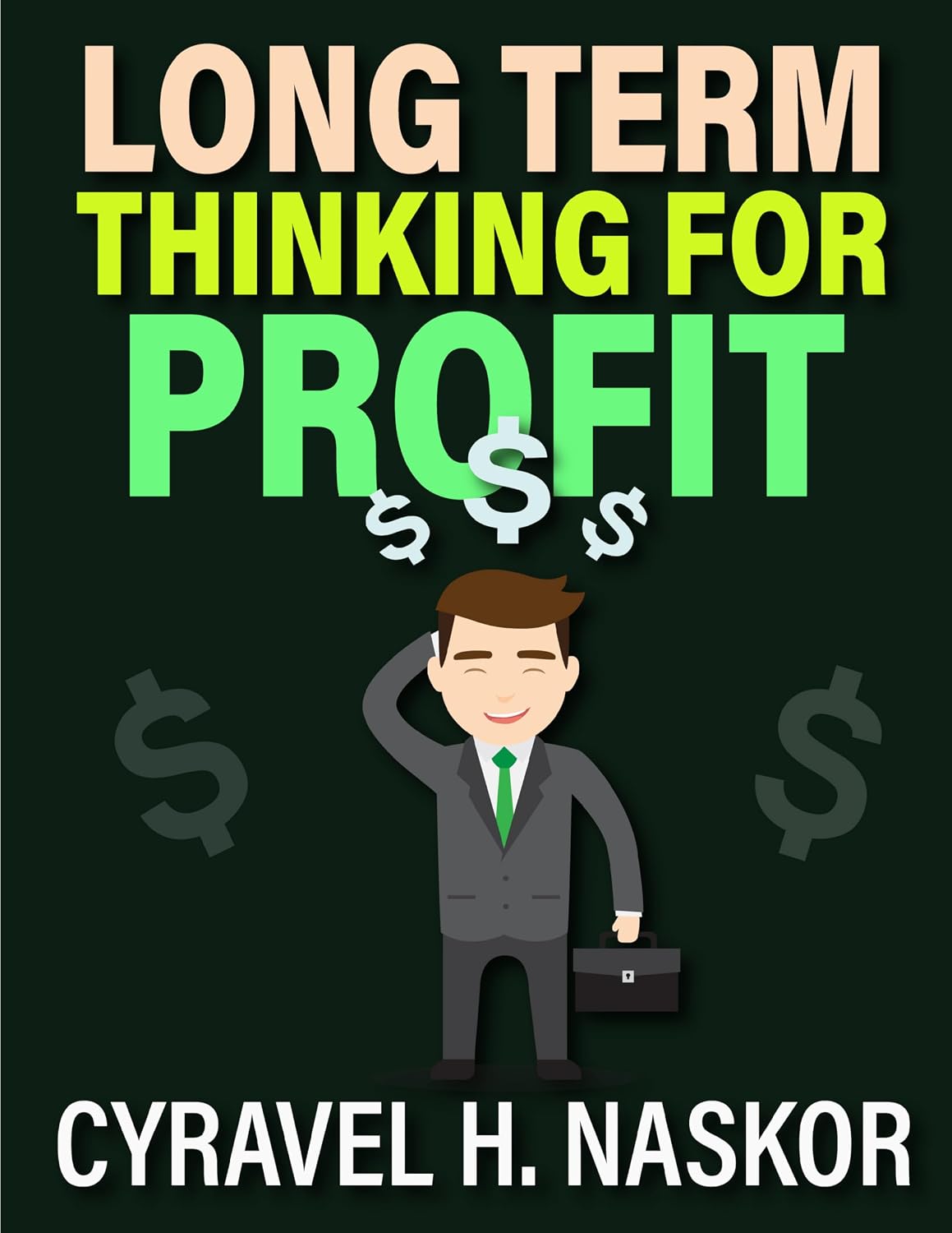 ler totalmente Long Term Thinking for Profit: Practical Strategies for Patience, Planning, and Sustainable Business Growth (English Edition)