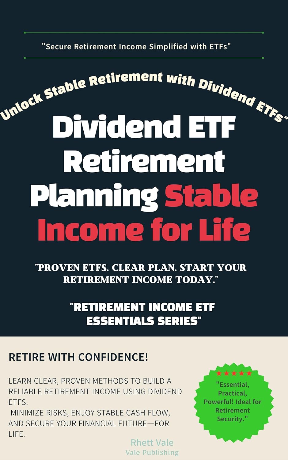 ler totalmente Dividend ETF Retirement Planning: Proven ETF Strategies for Lifelong Cash Flow, Risk Reduction, and Lasting Financial Freedom (ETF Powerhouse: Secrets to Mastering Wealth) (English Edition)