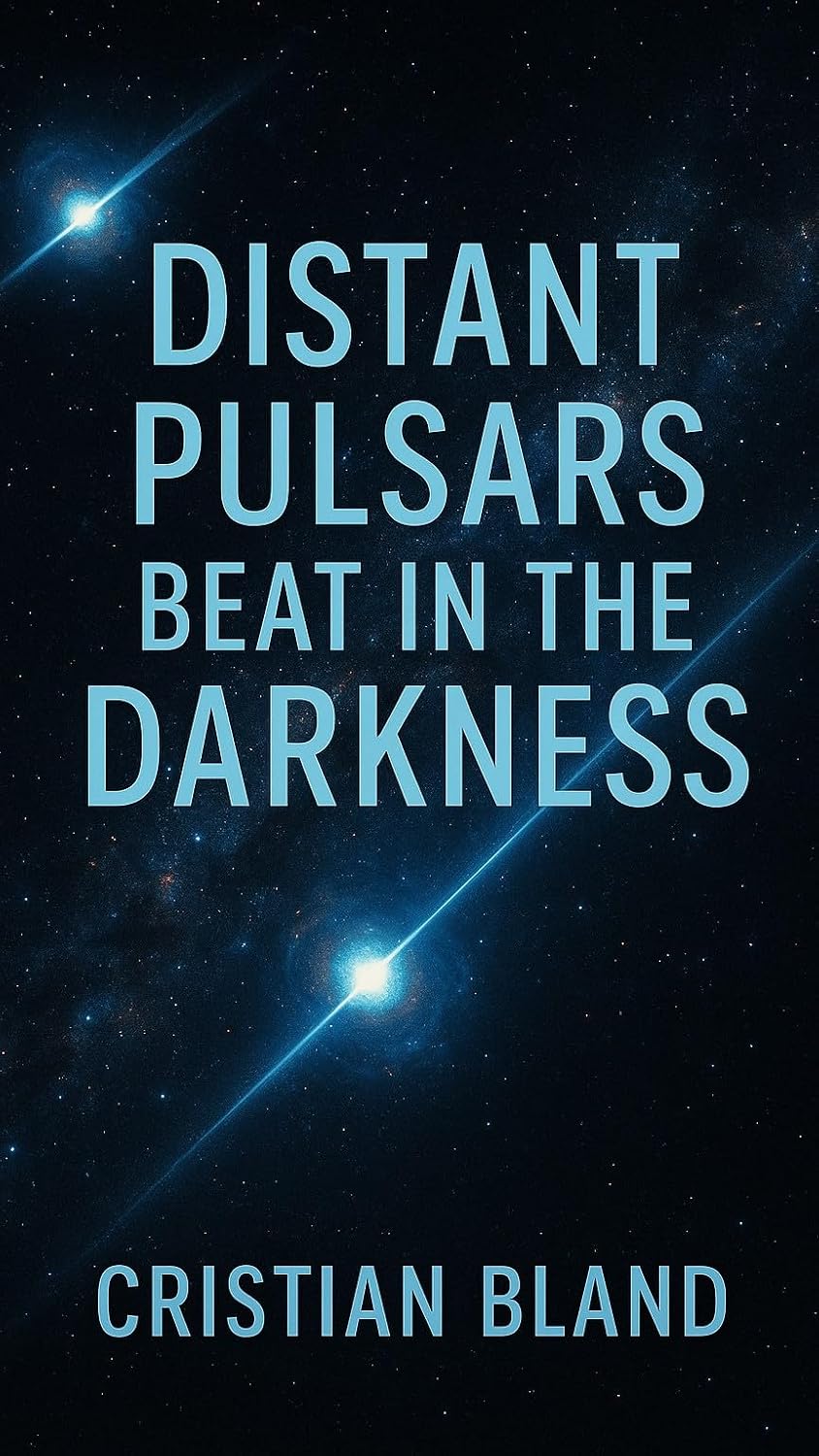 ler totalmente Distant Pulsars Beat In The Darkness (English Edition)