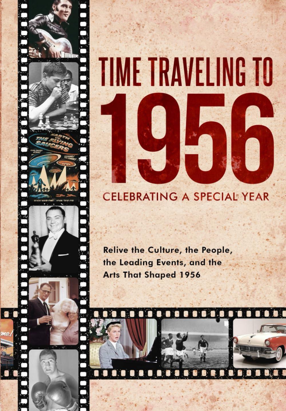 Time Traveling to 1956: Celebrating a Special Year baixar livro de graça