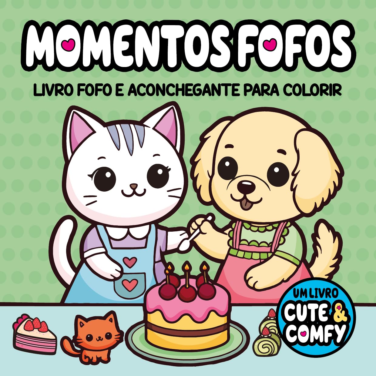 Cute & Comfy - Momentos Fofos - Livros de Colorir Adulto baixar o livro de graça
