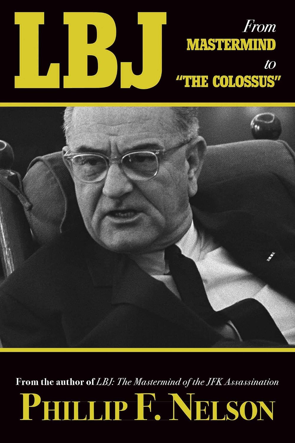 ler totalmente LBJ: From Mastermind to "The Colossus": From Mastermind to ?The Colossus? (English Edition)