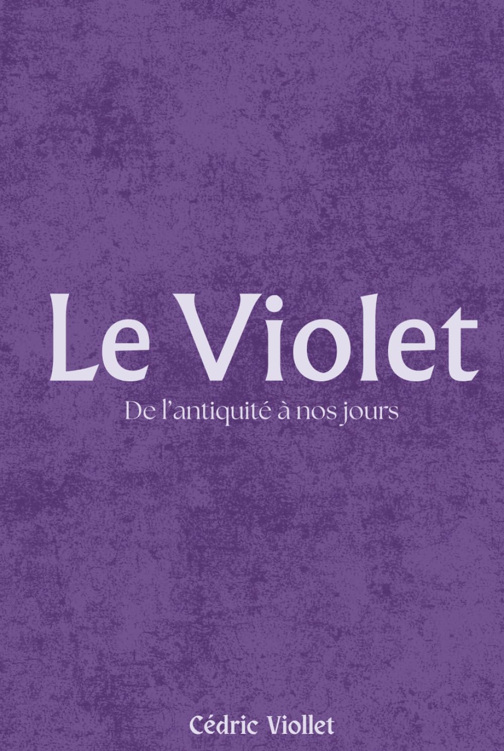 capítulo por capítulo baixar Le Violet: De l’antiquité à nos jours (French Edition)