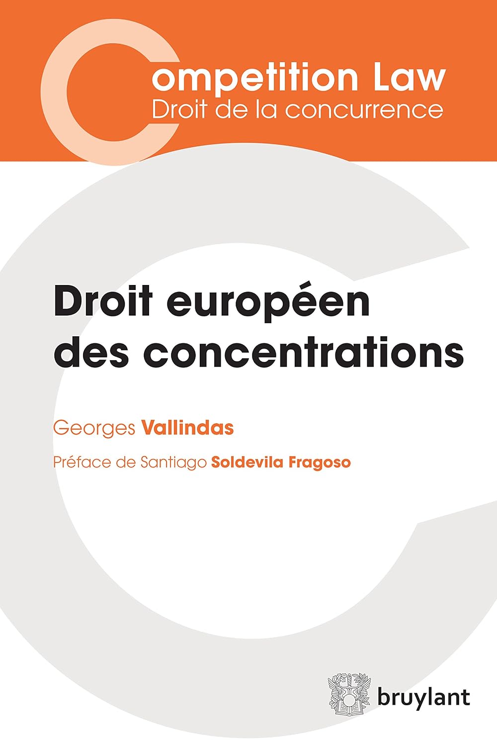 ler totalmente Droit européen des concentrations (Competition Law/Droit de la concurrence) (French Edition)