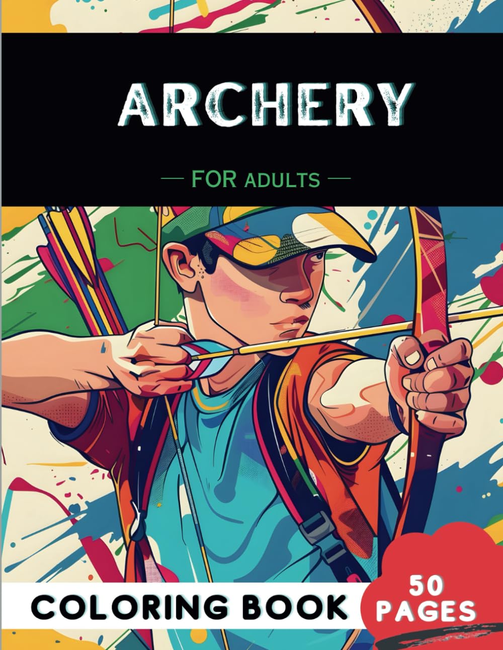 Archery Coloring Book for Adults: 50 Fun Coloring Pages of Mindful Mandalas, Beautiful Sport-Themed Illustrations, and Stress-Relieving Designs for... Stress relief, Relaxation, & Mindfulness) baixar o livro de graça