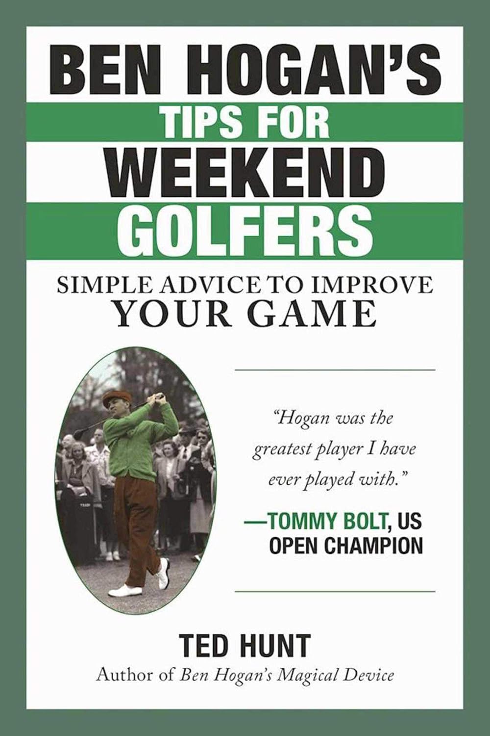 Ben Hogan's Tips for Weekend Golfers: Simple Advice to Improve Your Game baixar livro de graça