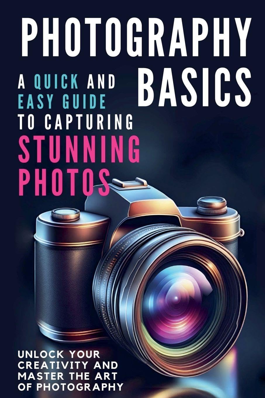 capítulo por capítulo baixar Photography Basics: A Quick and Easy Guide to Capturing Stunning Photos