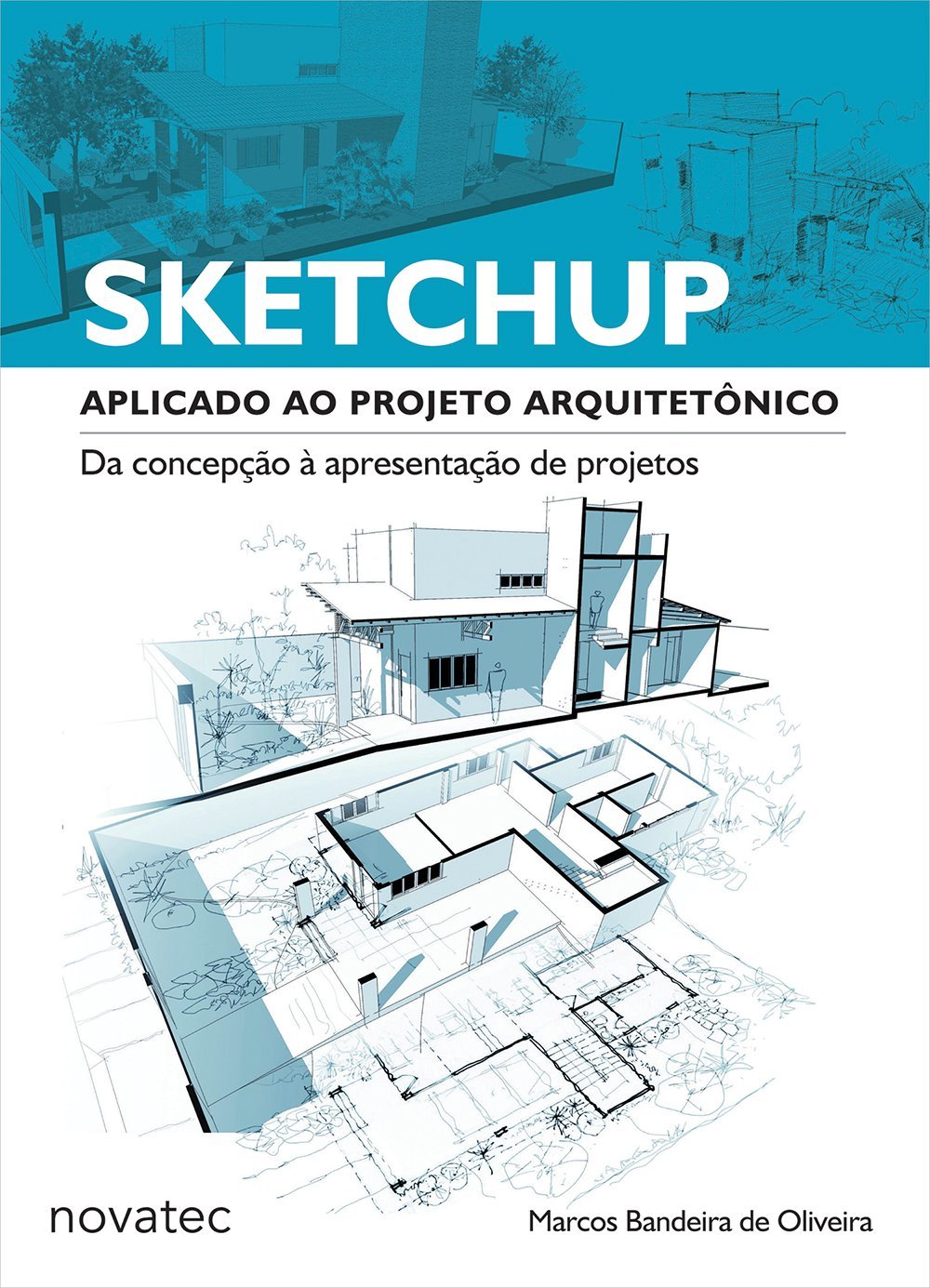 capítulo por capítulo baixar Sketchup Aplicado ao Projeto Arquitetônico