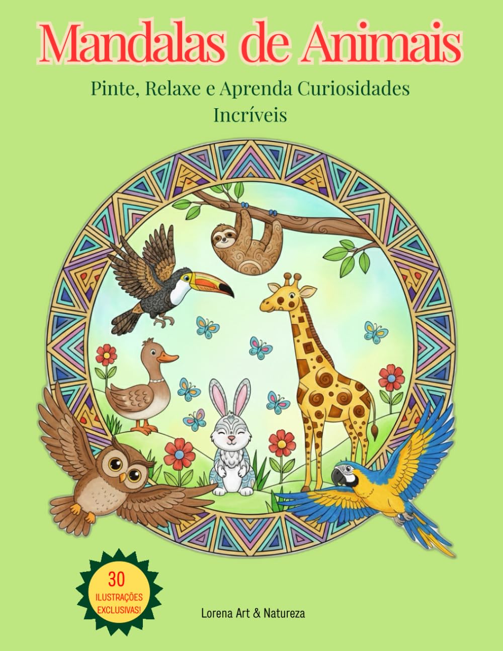 ler totalmente Mandalas de Animais: Pinte, Relaxe e Aprenda Curiosidades Incríveis (Portuguese Edition)
