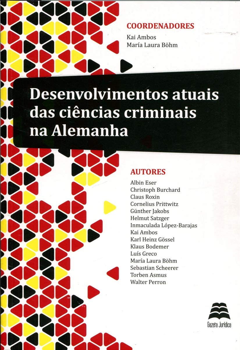 Desenvolvimentos Atuais das Ciências Criminais na Alemanha baixar o livro de graça