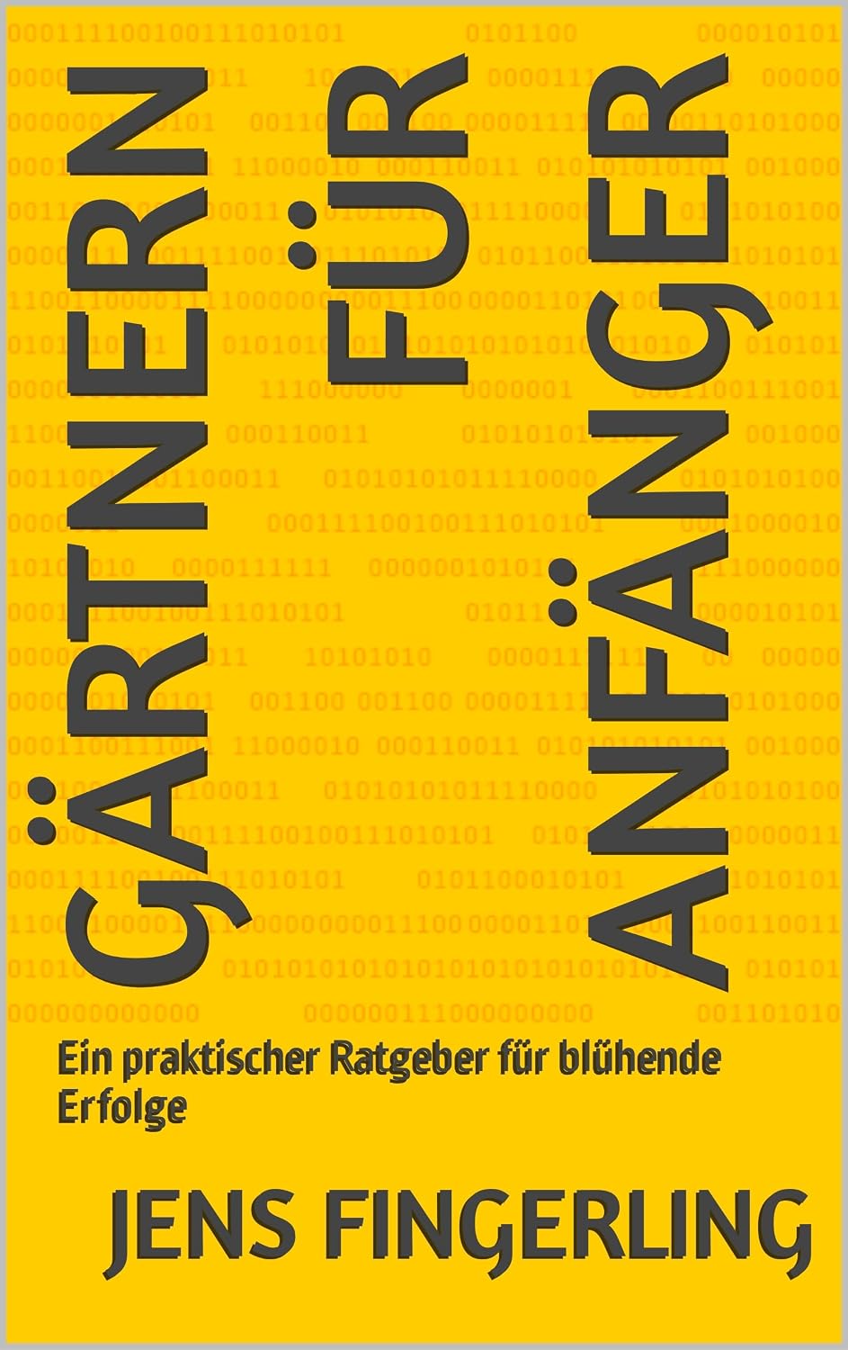 Gärtnern für Anfänger: Ein praktischer Ratgeber für blühende Erfolge (German Edition) baixar livro de graça