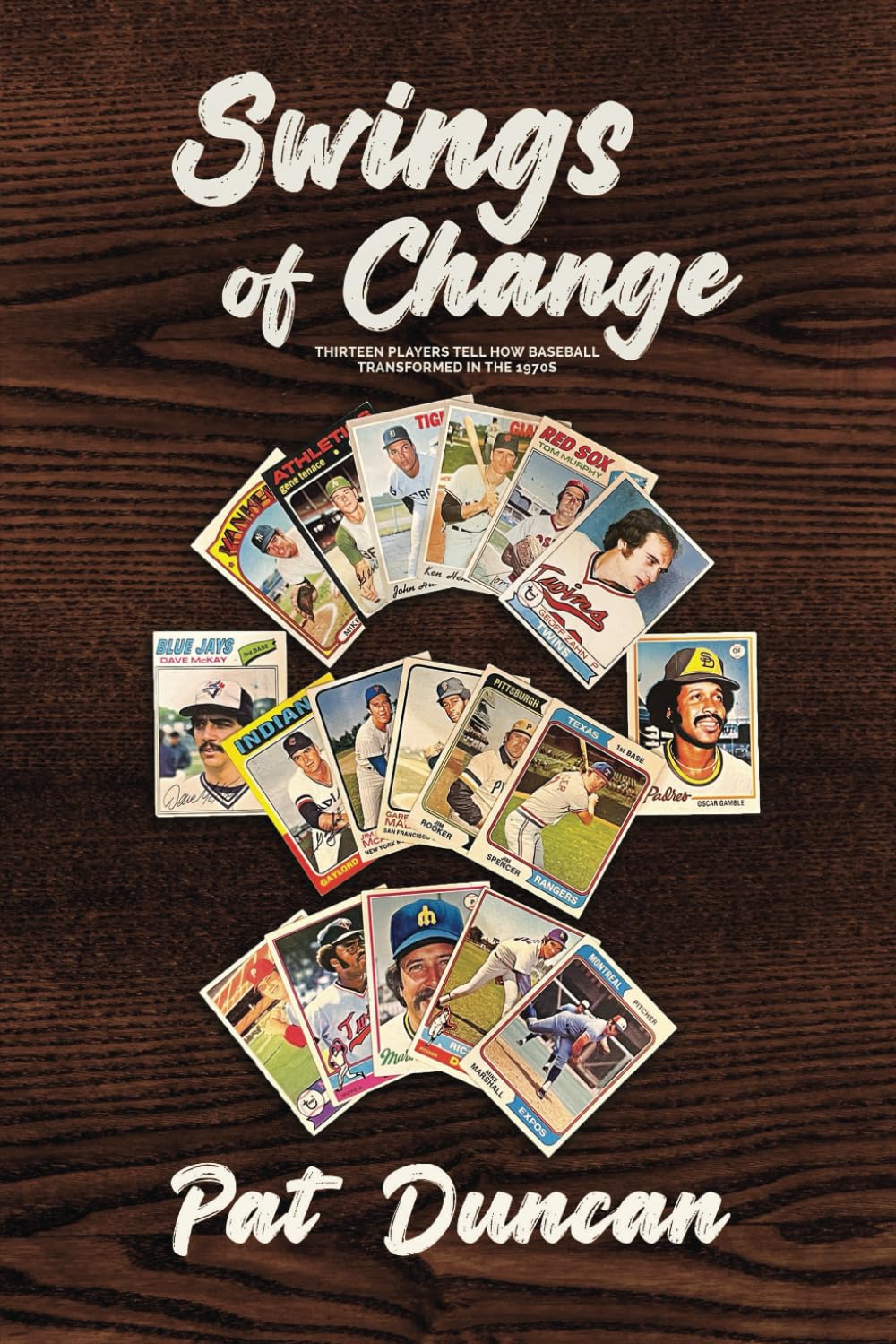 ler totalmente Swings of Change: Thirteen Players Tell How Baseball Transformed in the 1970s