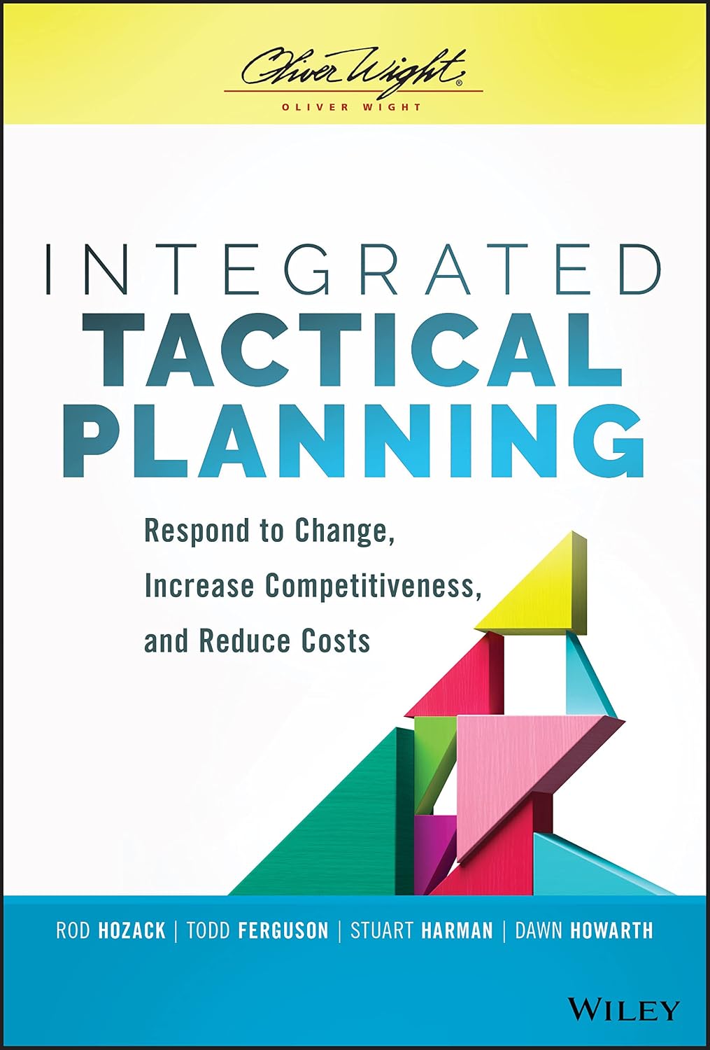 ler totalmente Integrated Tactical Planning: Respond to Change, Increase Competitiveness, and Reduce Costs