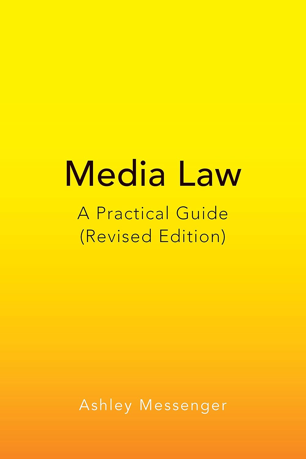 Media Law: A Practical Guide (Revised Edition) (Peter Lang Media and Communication) (English Edition) baixar livro de graça