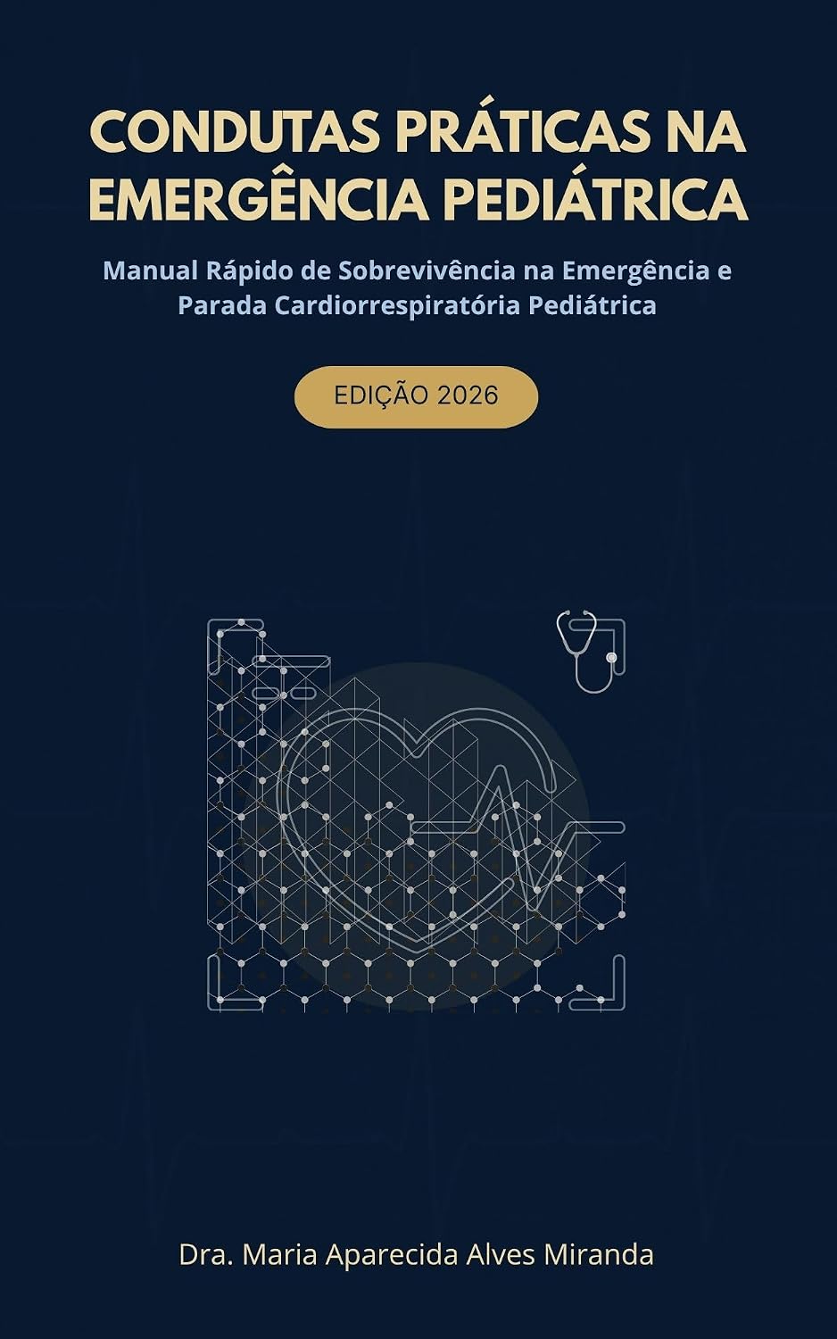 CONDUTAS PRÁTICAS NA EMERGÊNCIA PEDIÁTRICA: Manual Rápido de Sobrevivência na Emergência e Parada Cardiorrespiratória Pediátrica baixar livro de graça