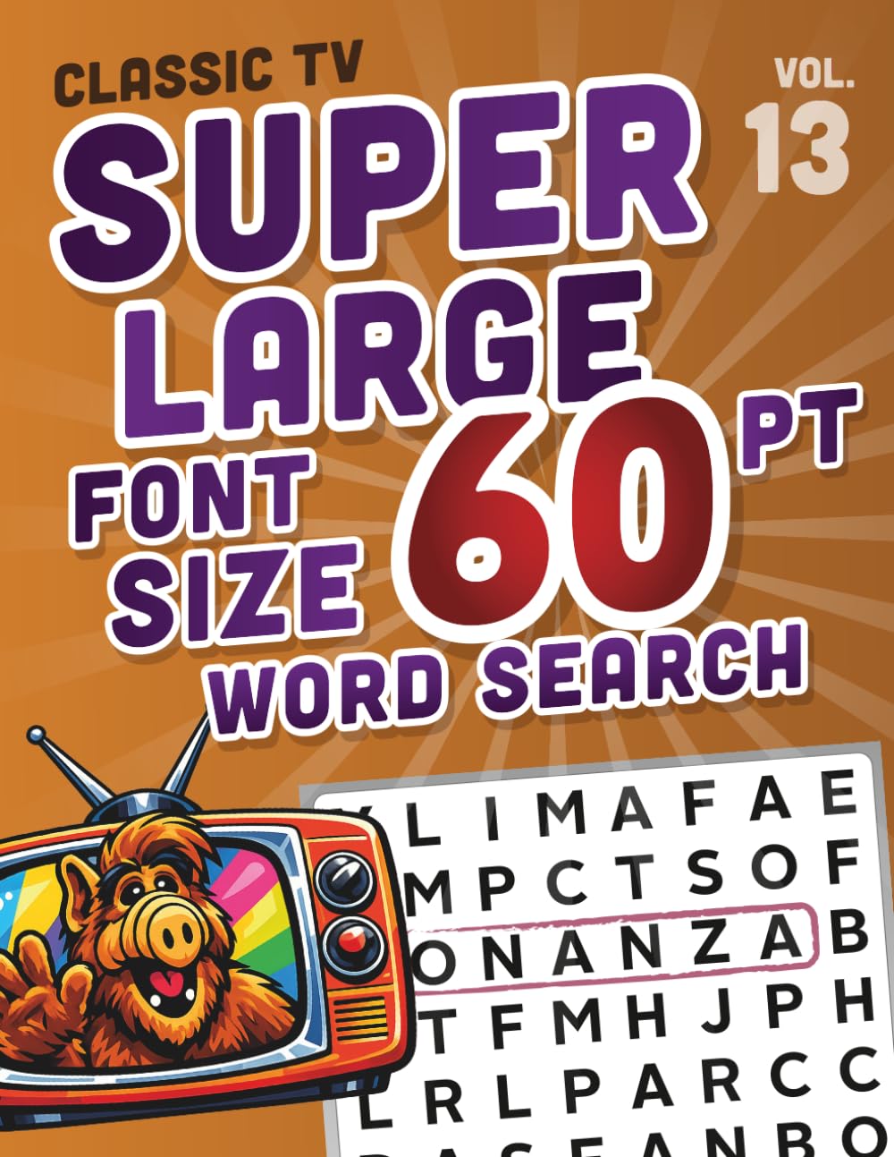 ler totalmente SUPER LARGE FONT SIZE 60 pt Classic TV WORD SEARCH: Easy-to-Read Word Searches for Seniors and Low Vision Puzzle Lovers, vol. 13 (THEMED WORD SEARCH, SUPER LARGE FONT SIZE 60 pt)