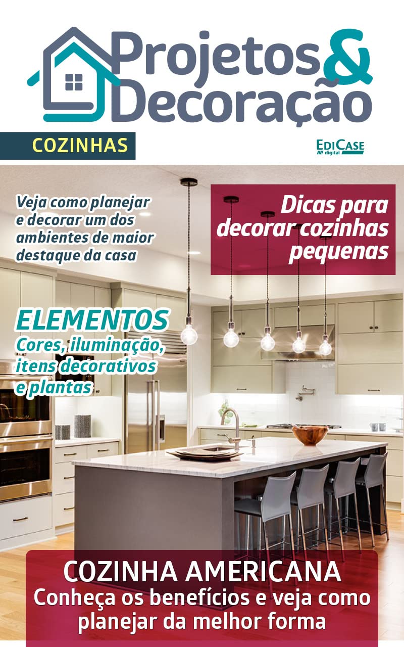 Projetos e Decoração Ed. 18 - Cozinhas (EdiCase Digital) baixar livro de graça