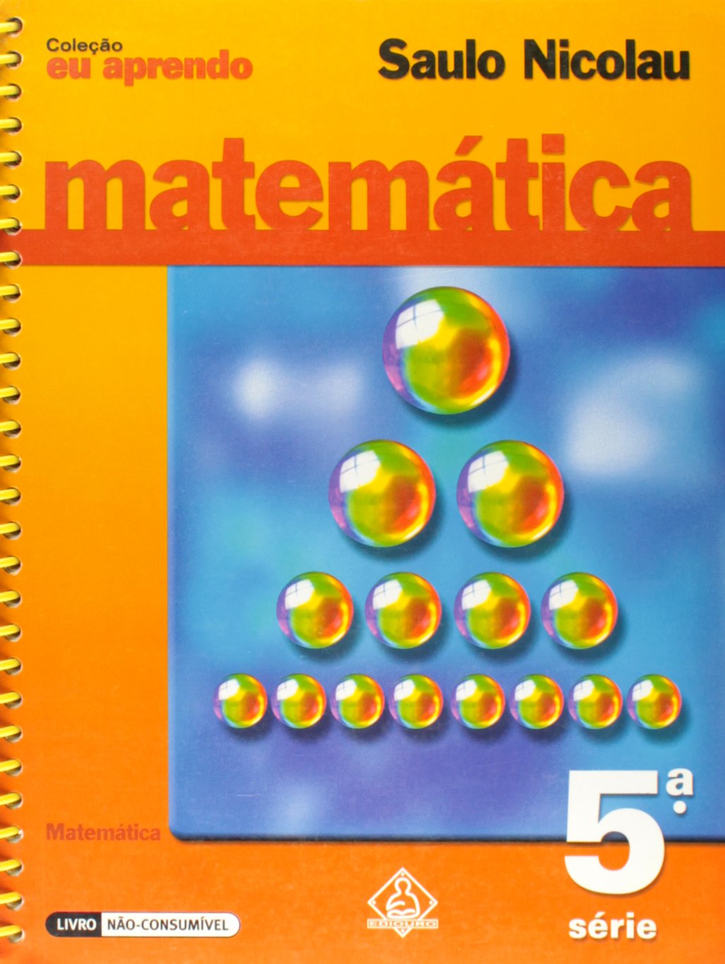 Matemática - 5ª Série. Coleção Eu Aprendo