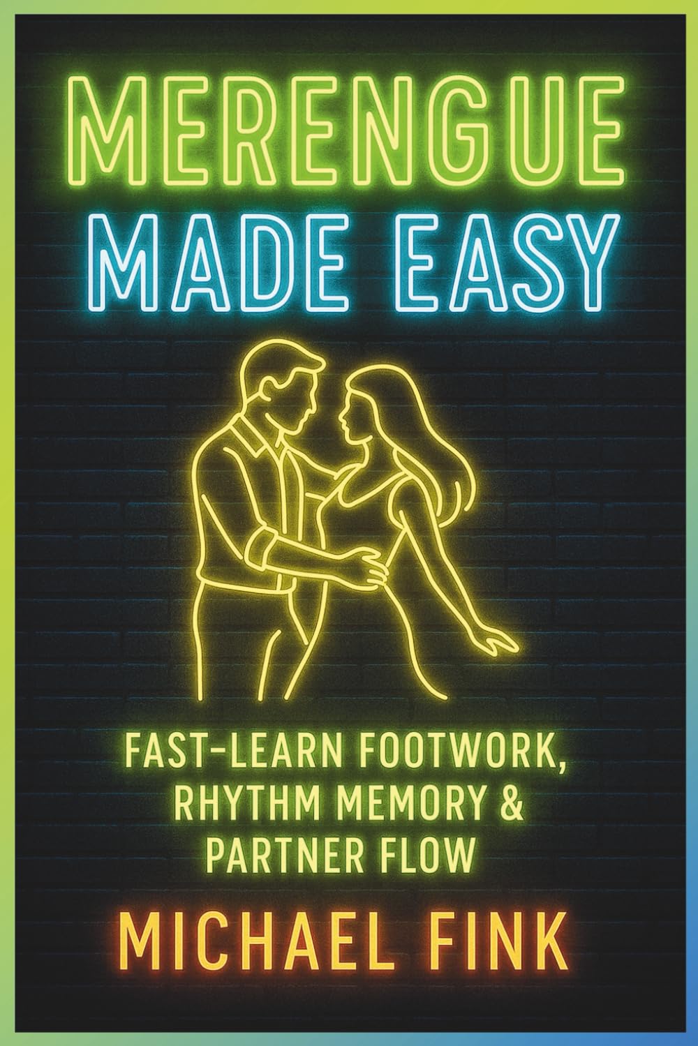 capítulo por capítulo baixar Merengue Made Easy: Fast-Learn Footwork, Rhythm Memory & Partner Flow