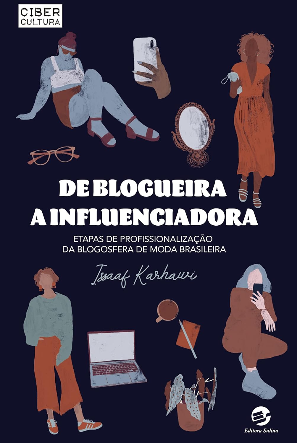 De Blogueira a Influenciadora: Etapas de profissionalização da blogosfera de moda brasileira baixar livro de graça