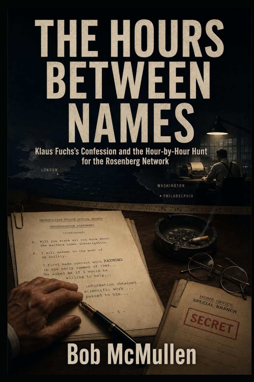 ler totalmente The Hours Between Names: Klaus Fuchs's Confession and the Hour-by-Hour Hunt for the Rosenberg Network