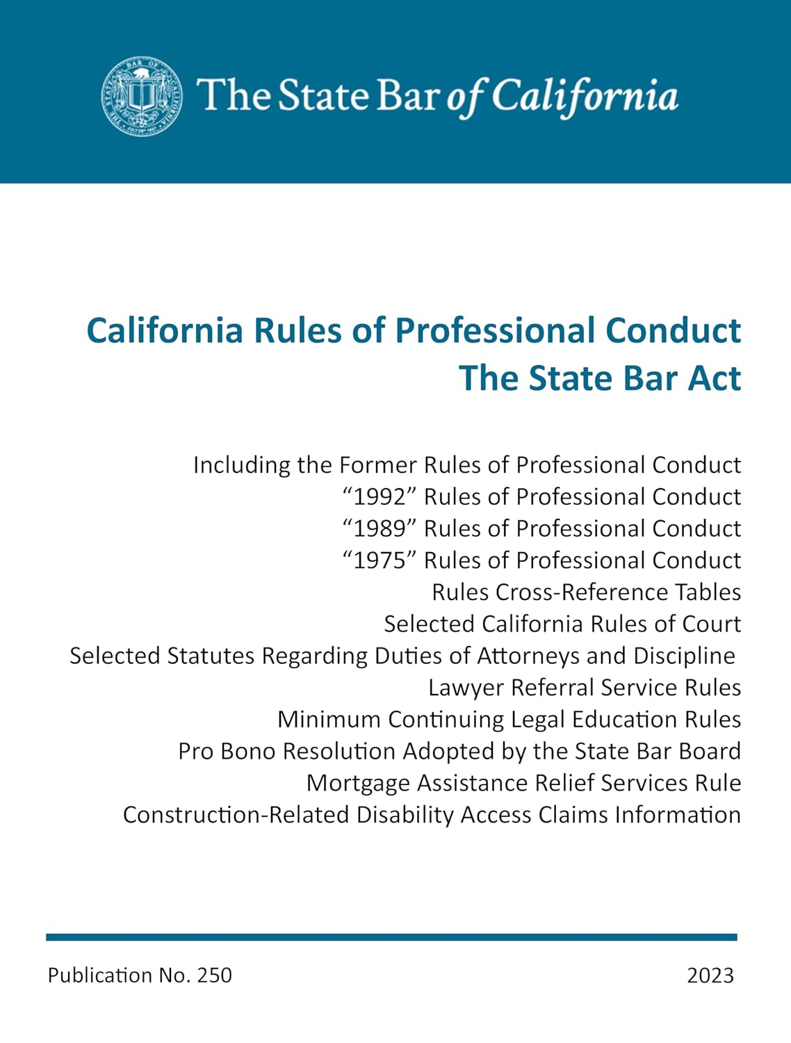 2023 California Rules of Professional Conduct and Other Related Rules and Codes: Publication 250 (English Edition) baixar livro de graça
