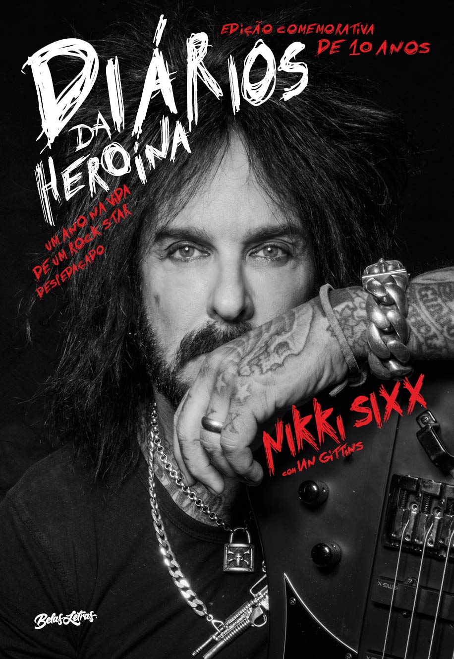 ler totalmente Diários da heroína - Edição comemorativa de dez anos: um ano na vida de um rock star despedaçado