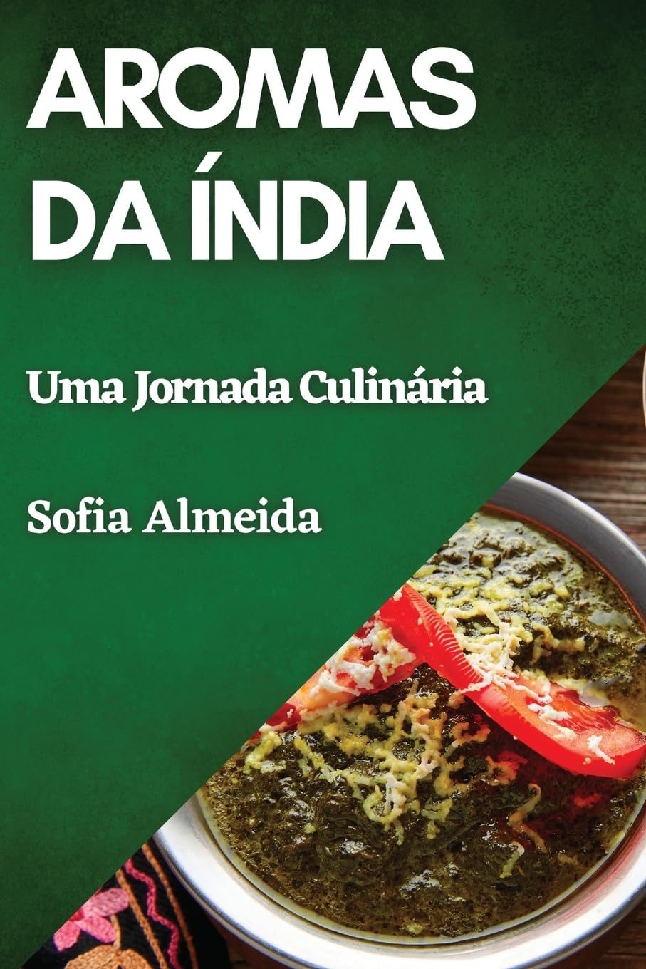 Aromas da Índia: Uma Jornada Culinária baixar livro de graça