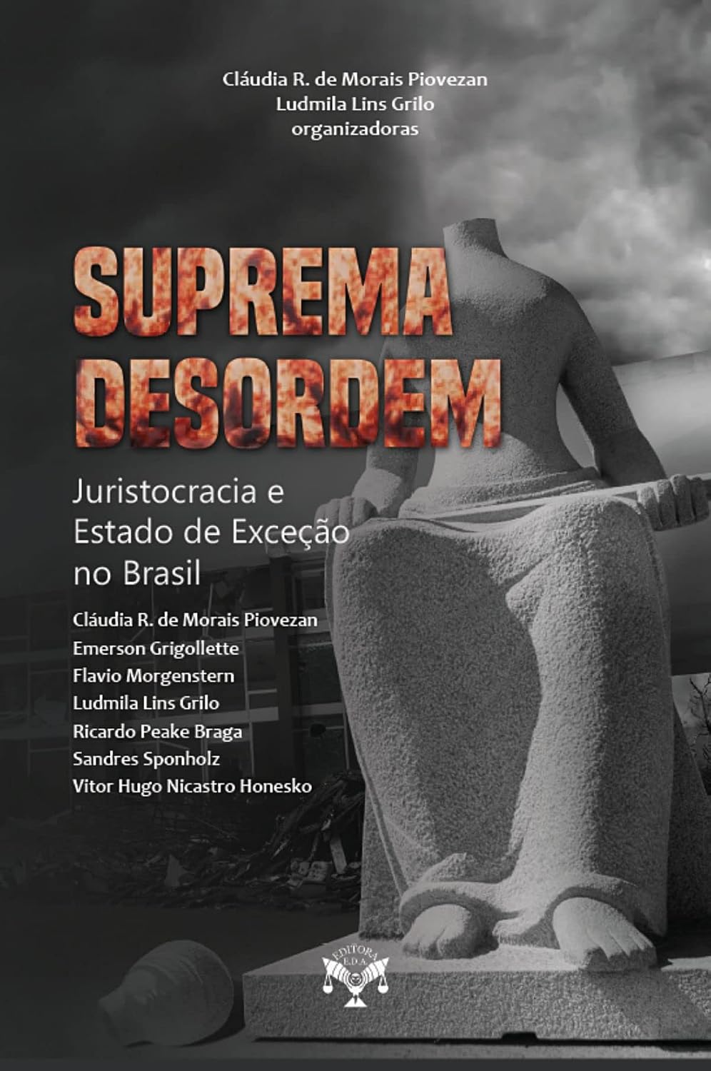 ler totalmente Suprema desordem: Juristocracia e Estado de Exceção no Brasil