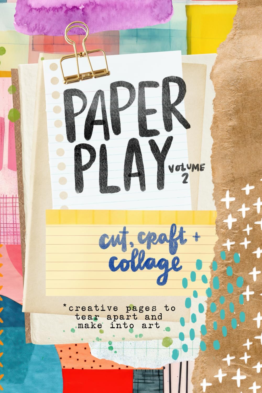 ler totalmente PAPER PLAY 2: Cut, Craft + Collage