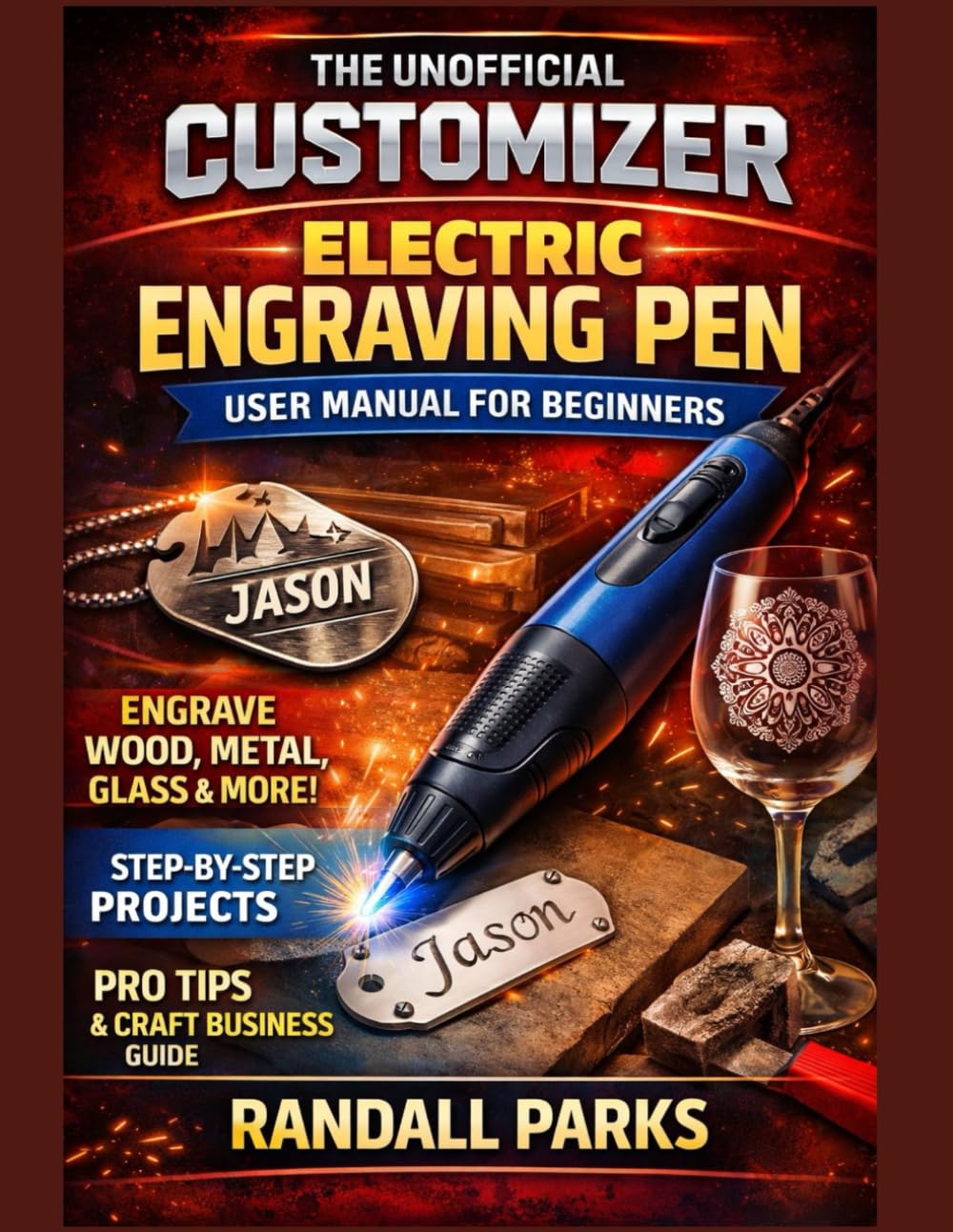 ler totalmente Customizer Electric Engraving Pen User Manual for Beginners: Master Engraving Skills, Safe Handling, Professional Techniques And Troubleshooting For Diy Projects On Wood, Metal, Glass And More