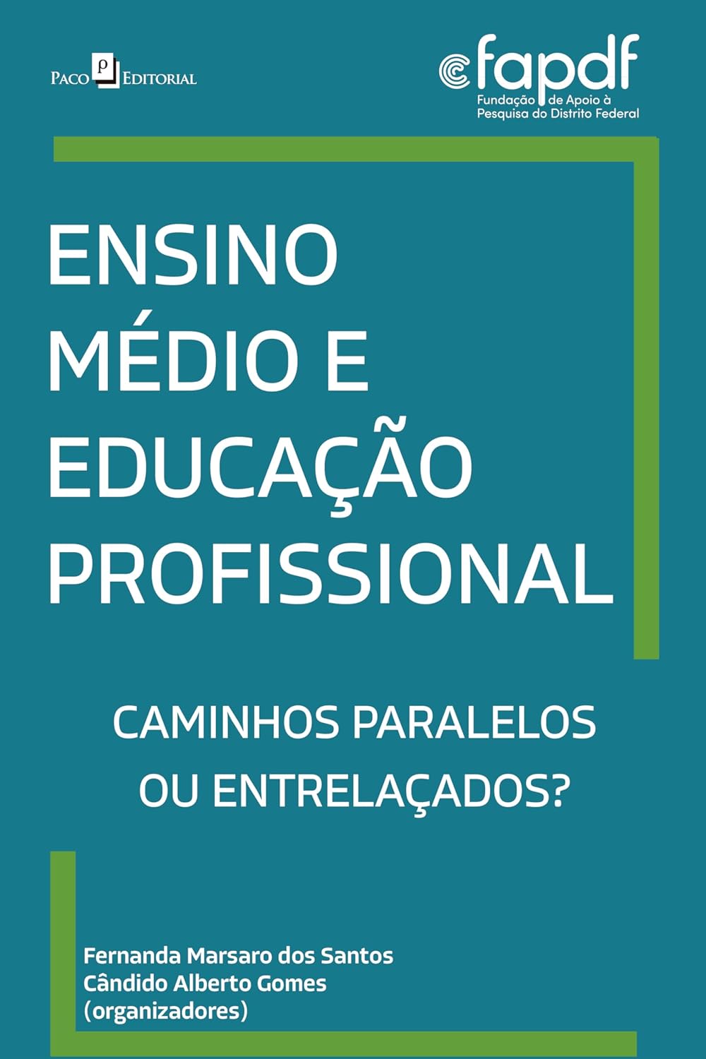 capítulo por capítulo baixar Ensino Médio e Educação Profissional: Caminhos Paralelos ou Entrelaçados?