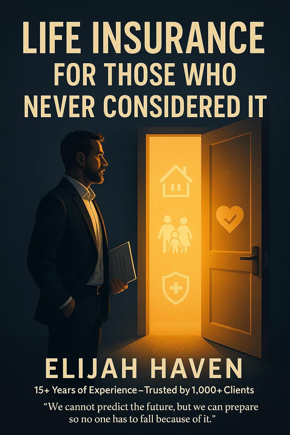LIFE INSURANCE FOR THOSE WHO HAVE NEVER THOUGHT ABOUT INSURANCE (English Edition) baixar livro de graça