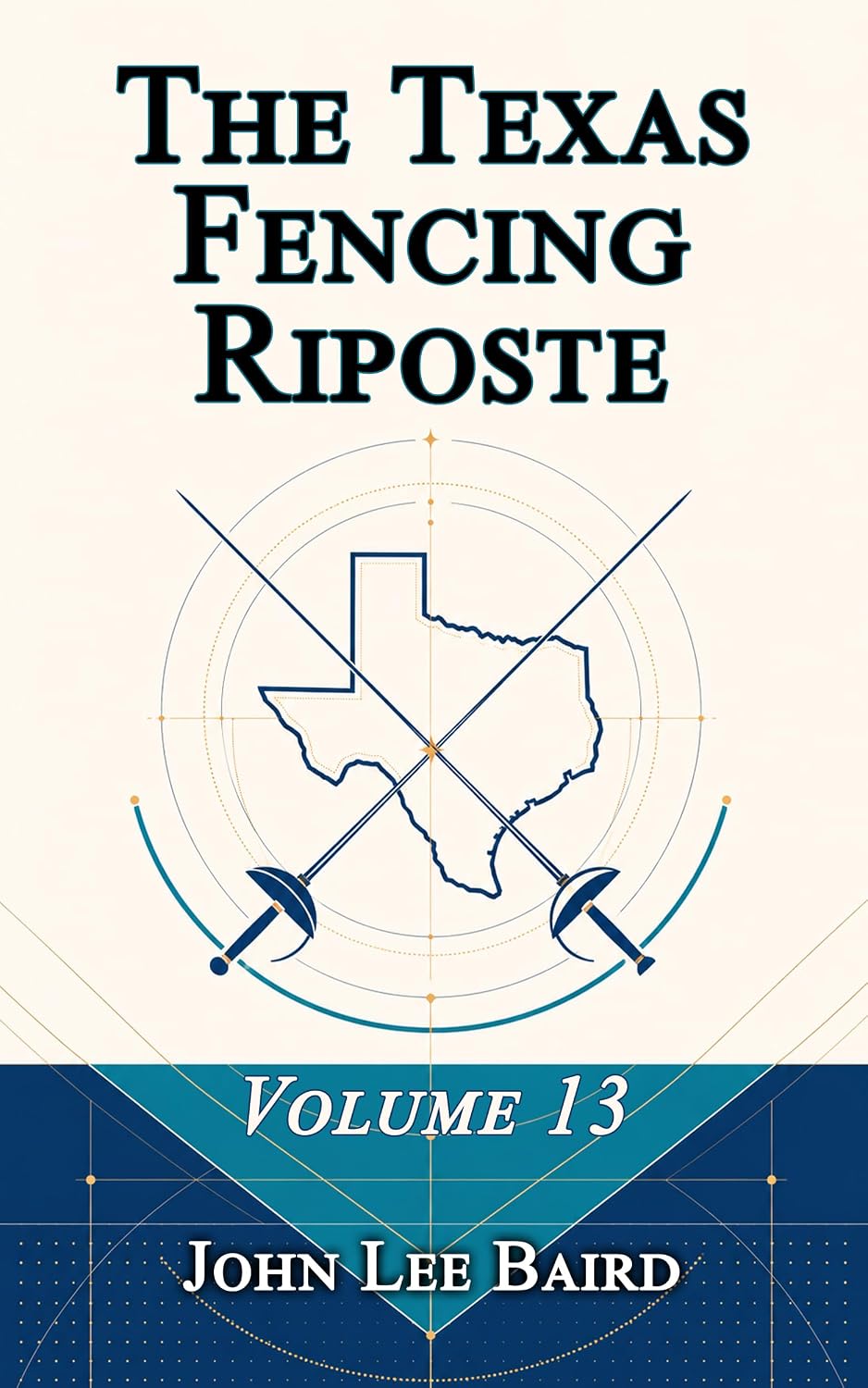 The Texas Fencing Riposte: Volume 13 (English Edition) baixar livro de graça