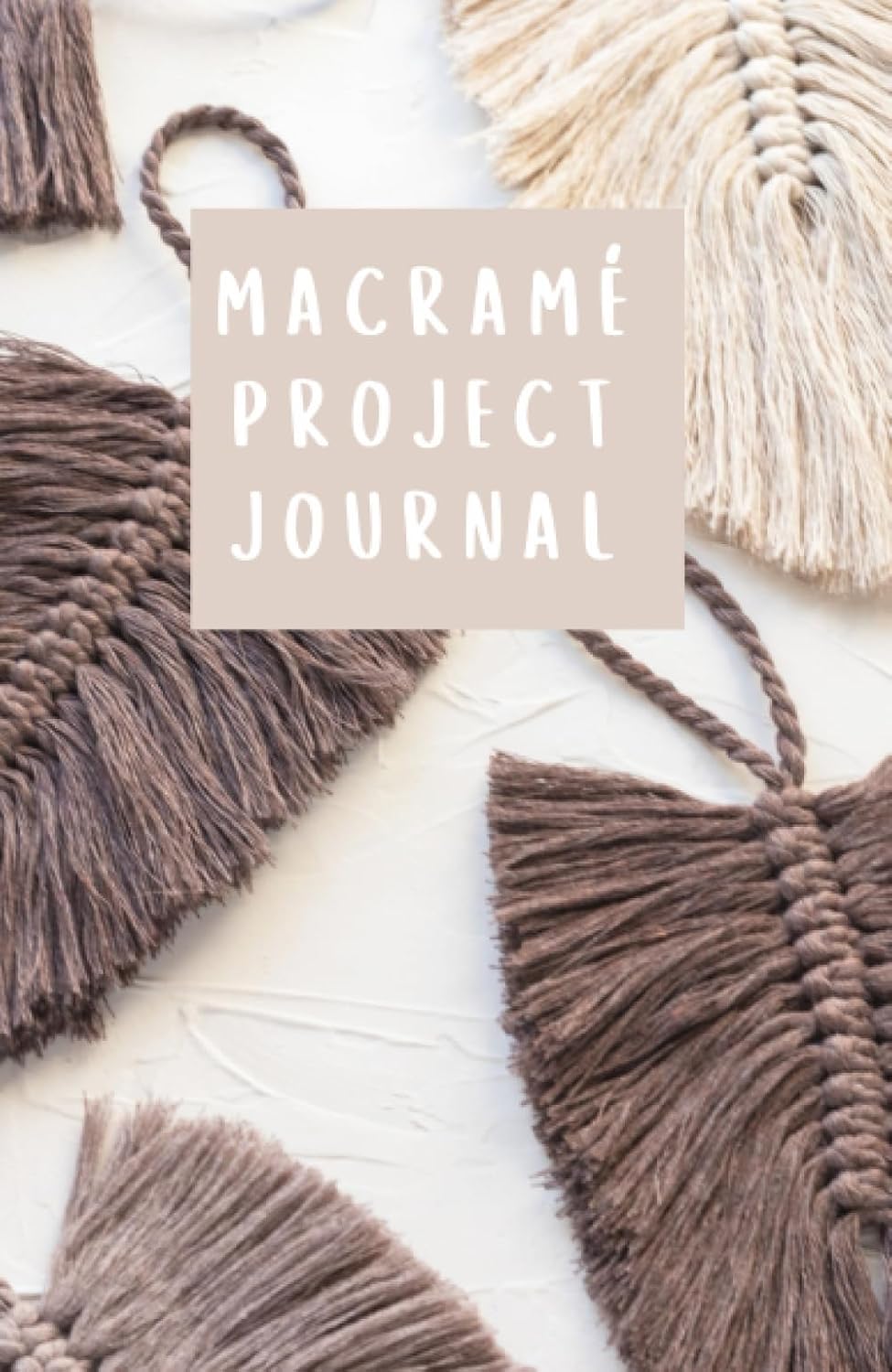Macrame Project Planner: Project Log Journal for Crafters baixar livro de graça