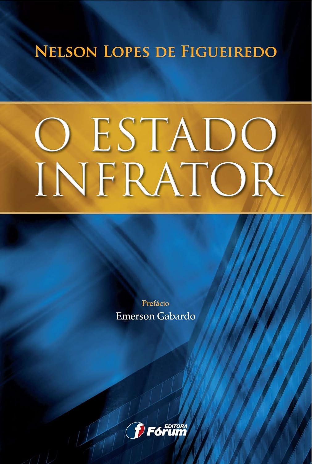 O Estado Infrator