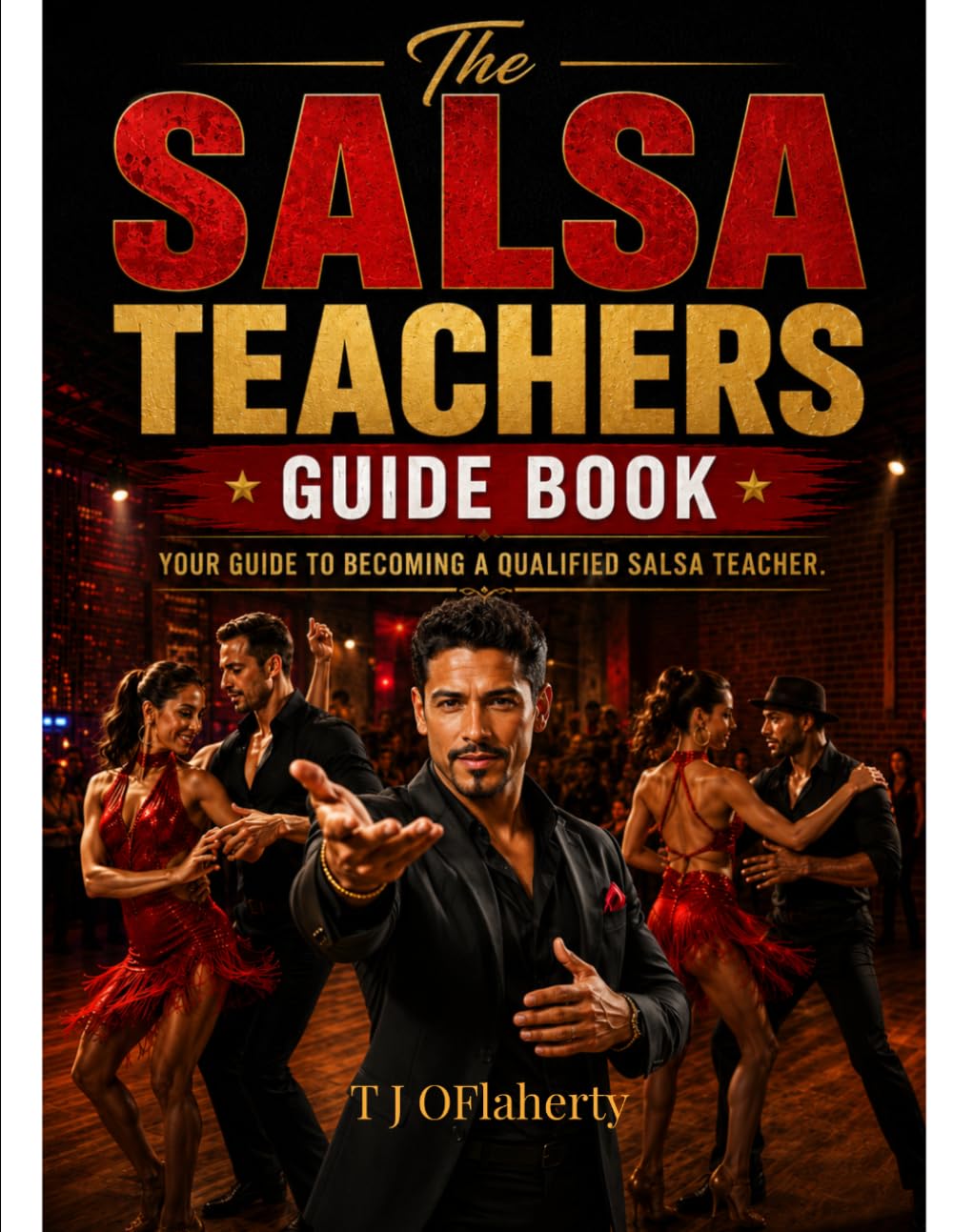 Salsa Teachers Guide Book: Your Guide to Becoming a Qualified Salsa Teacher baixar o livro de graça
