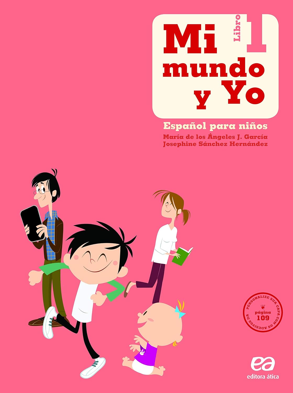 Mi mundo y yo - Español para niños - Libro 1 baixar o livro de graça