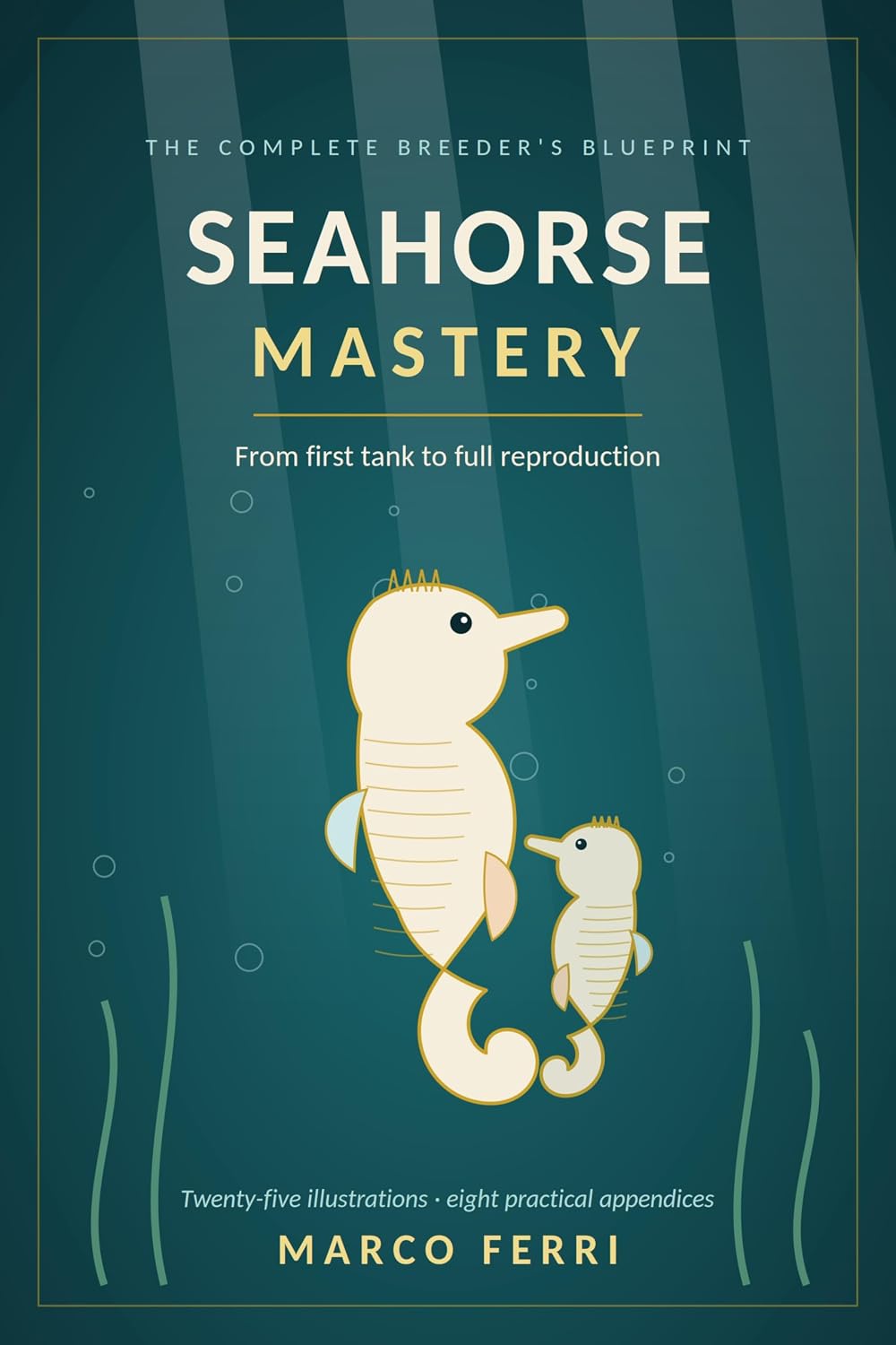 ler totalmente SEAHORSE MASTERY: The Complete Breeder’s Blueprint: From First Tank to Full Reproduction (The Specialist’s Realm - Mastering the Art of Extraordinary Husbandry) (English Edition)
