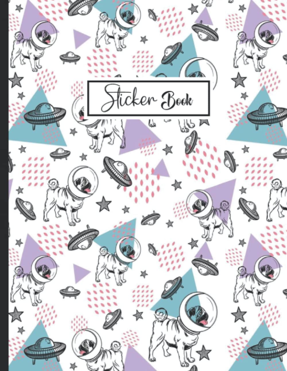 Sticker Book: Cute Pug Design Blank Sticker Album Journal pages for Kids Sticker Collection Book. baixar livro de graça