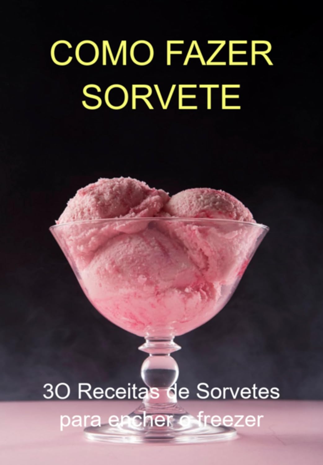 Como Fazer Sorvete baixar o livro de graça