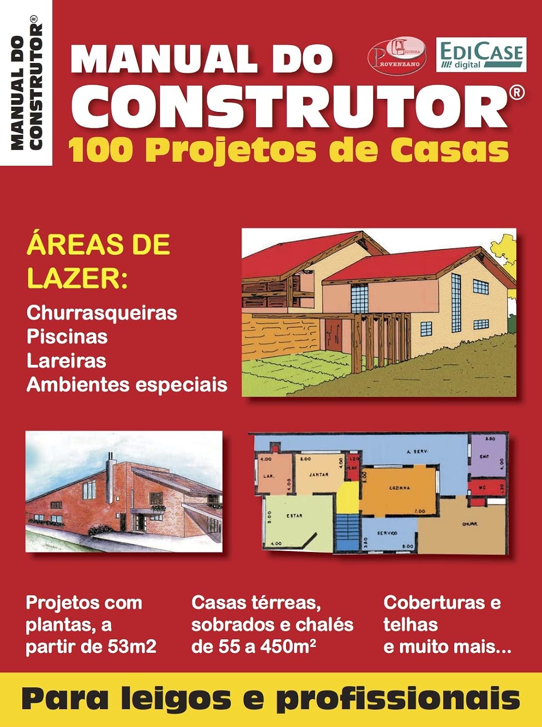Manual do Construtor - Para Leigos e Profissionais: Áreas de Lazer - 01/02/2021 (EdiCase Publicações)