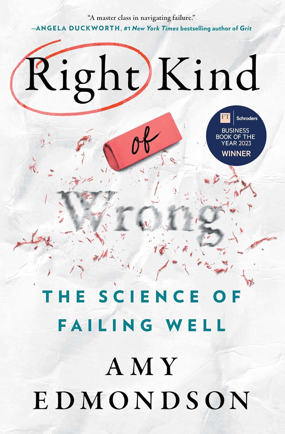 Right Kind of Wrong: The Science of Failing Well baixar o livro de graça