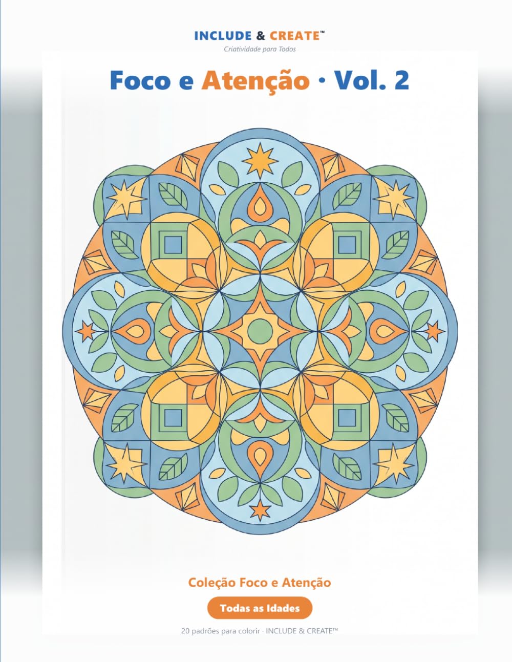 ler totalmente Foco e Atenção Vol. 2: Padrões para colorir que treinam o foco — pensado para crianças com TDAH (Portuguese Edition)