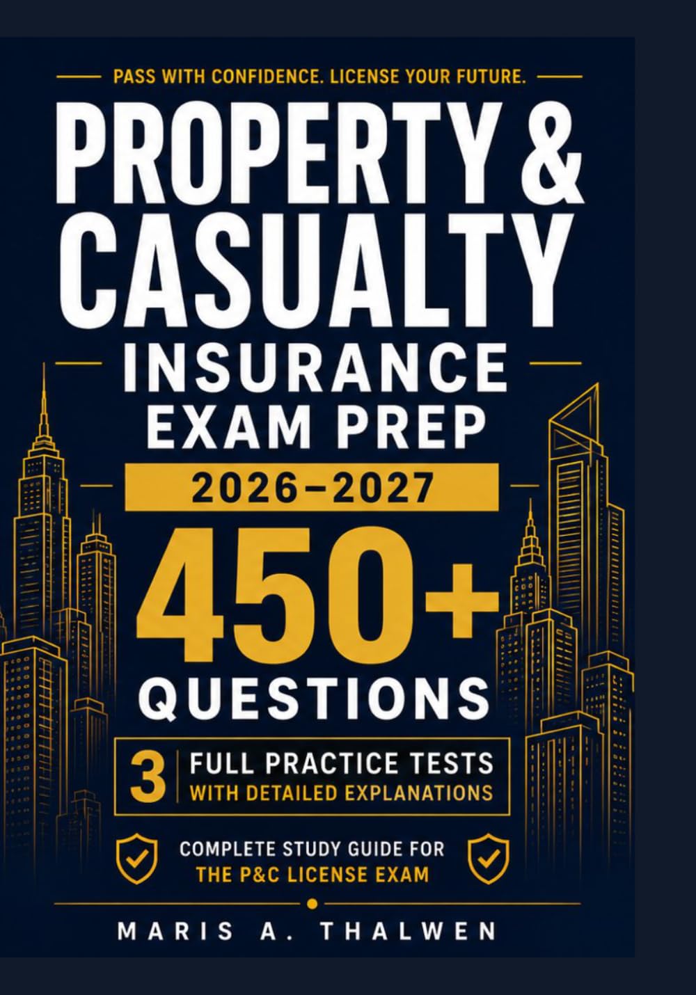 Property and Casualty Insurance Exam Prep 2026-2027: 3 Full Practice Tests with Detailed Explanations + Complete Study Guide for the P&C License Exam baixar livro de graça